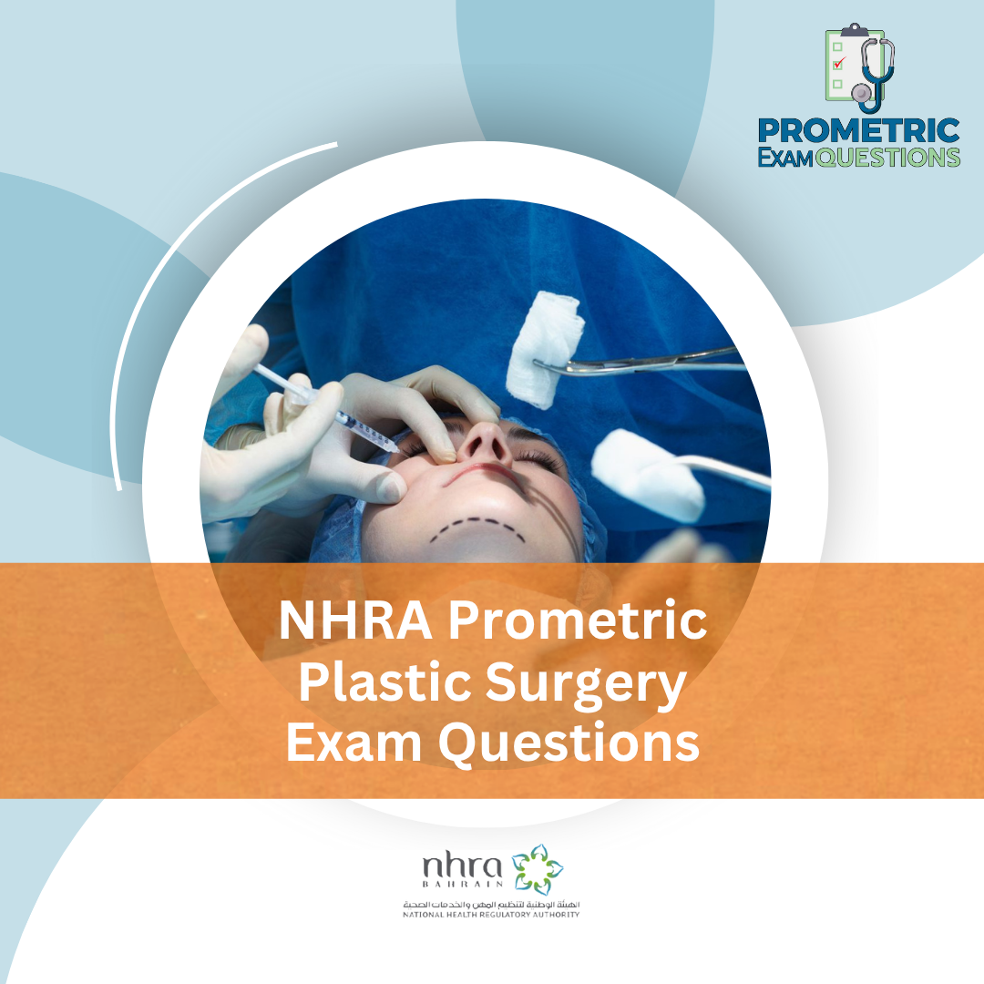 NHRA Prometric Plastic Surgery Exam Questions